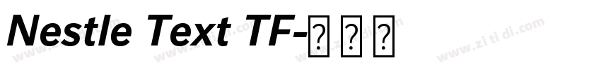 Nestle Text TF字体转换